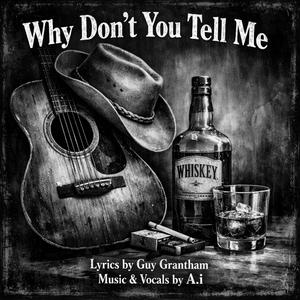 Wh6 Don't You Tell Me