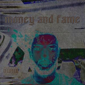 money and fame
