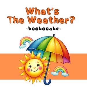 What’s the Weather?