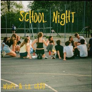 school night (feat. lil ca$h)