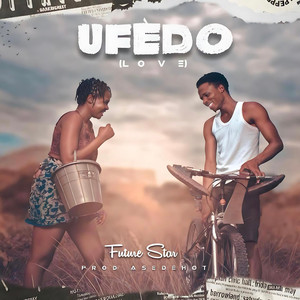Ufedo(love)