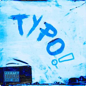 TYPO (feat. xvgram) (Remix)