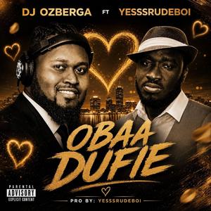 Obaa Dufie (feat. Ozberga)