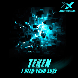 I Need Your Love (Original Mix)
