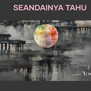 Seandainya Tahu
