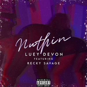 Nuthin' (feat. Recky Savage)