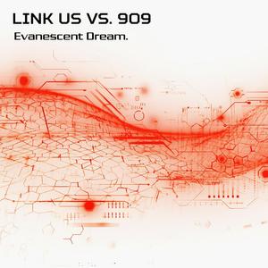 Evanescent Dream (feat. 9O9)