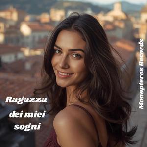 Ragazza dei miei sogni
