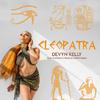 Devyn Kelly - Cleopatra (feat. Happy Singh & Starchild Yeezo)