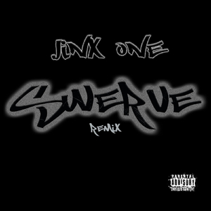 Swerve (Remix) [feat. Lil' Flip & Layzie Bone]