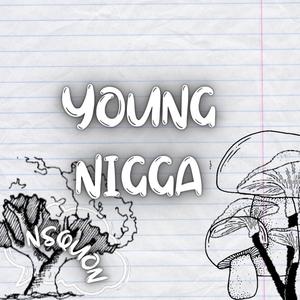 Young Nigga