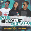 MC Gabi - Vai Descer Chapada