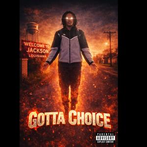 Gotta Choice