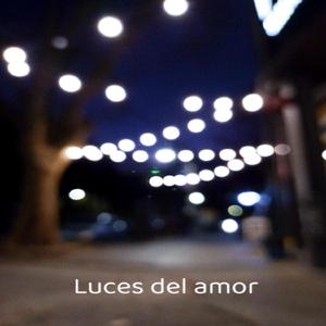 Luces del amor (feat. Dendera Beats & Atomic)
