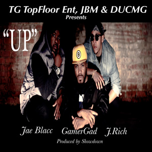 UP (feat. Gamer Gad & J.Rich)