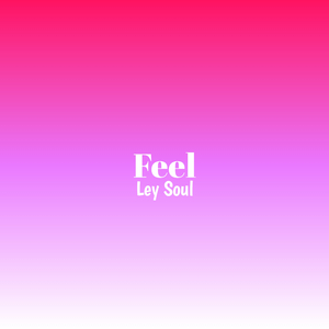 Feel