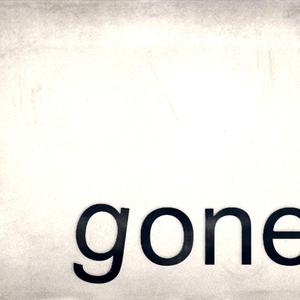 gone. (light edit)