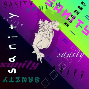sanity