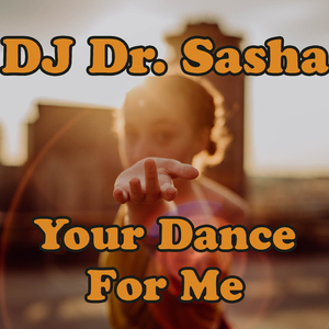 Your Dance For Me (Radio Edit)