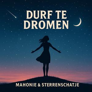 Durf Te Dromen