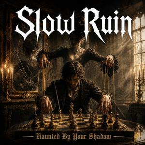 Haunted By Your Shadow