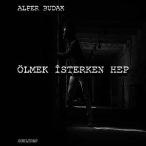 Ölmek İsterken Hep