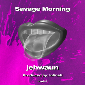 Savage Morning
