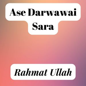 Ase Darwawai Sara