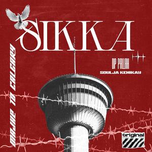 SIKKA (feat. DP Pallah)