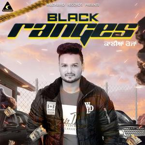Black Ranges (Punjabi Song)