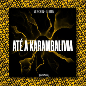 ATÉ A KARAMBALIVIA