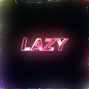 Lazy (feat. Dreamt)