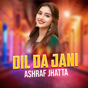 Dil Da Jani