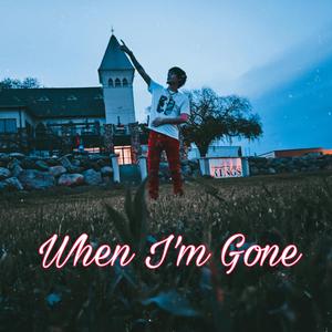 When Im Gone