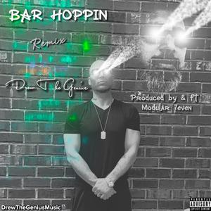 BAR HOPPIN (feat. Modular7even) (Remix)