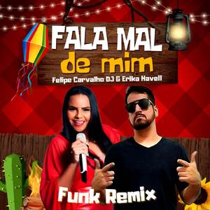 Fala Mal de Mim (Funk Remix)