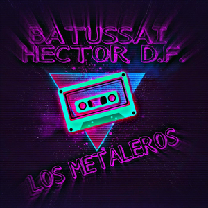 Los Metaleros (feat. Batussai)