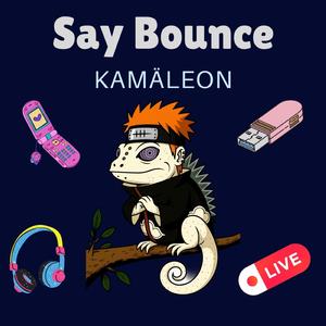 Say Bounce