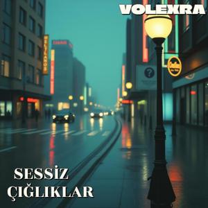 SESSİZ ÇIĞLIKLAR