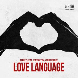Love Language (feat. Sway Da Prince)