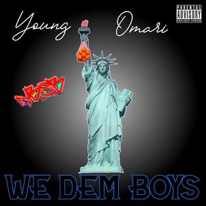 We Dem Boys