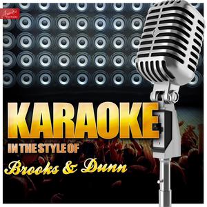 Unloved (In the Style of Brooks and Dunn) [Karaoke Version]