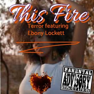 This Fire (feat. Ebony Lockett)