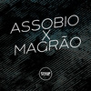DJ Surtado 011 - ASSOBIO X MAGRÃO