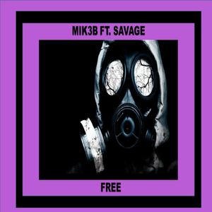 Free (feat. Savage)