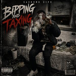 BIPPING AND TAXING
