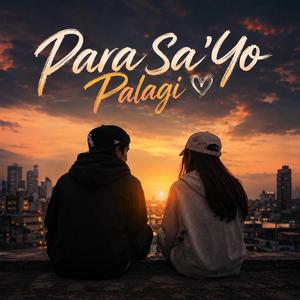 Para sayo palagi