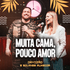 Davizão - Muita Cama, Pouco Amor