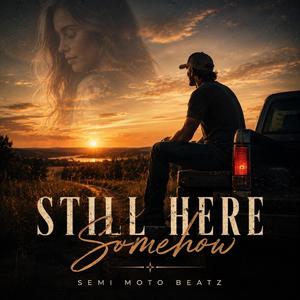 Still Here Somehow (Radio Edit)
