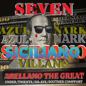 SICILIANO (SEVEN & NARK: GEEZY’S) (feat. AZUL & Villano)